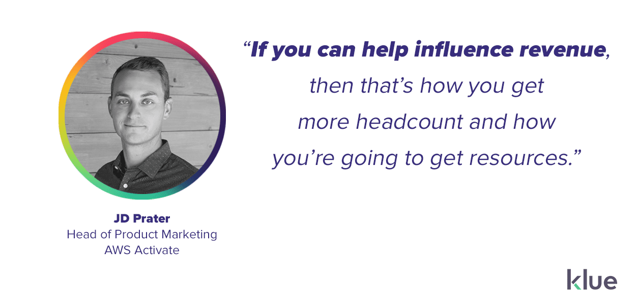 If you can influence revenue, then your competitive intelligence program will get more resources - JD Prater